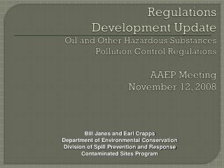 Bill Janes and Earl Crapps Department of Environmental Conservation