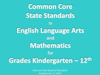 Common Core State Standards in English Language Arts and Mathematics for