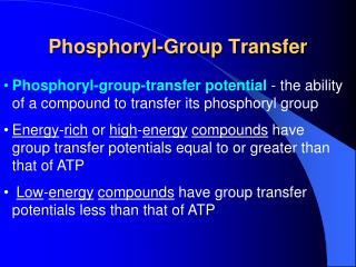 Phosphoryl-Group Transfer