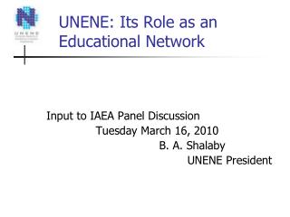 UNENE: Its Role as an Educational Network