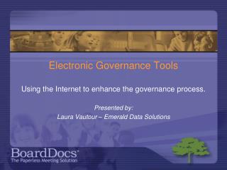 Electronic Governance Tools