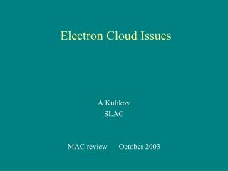 Electron Cloud Issues