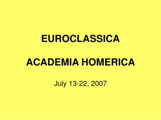 EUROCLASSICA ACADEMIA HOMERICA