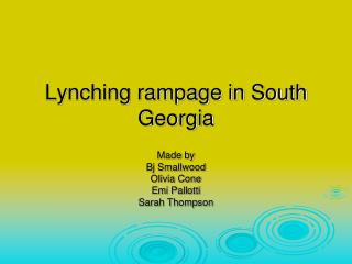Lynching rampage in South Georgia