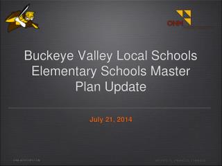 Buckeye Valley Local Schools Elementary Schools Master Plan Update