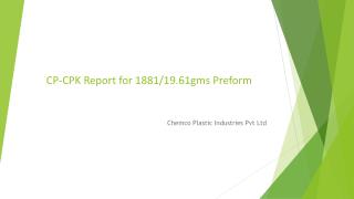 CP-CPK Report for 1881/19.61gms Preform