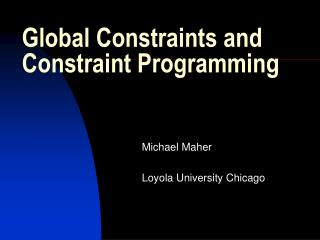 Global Constraints and Constraint Programming