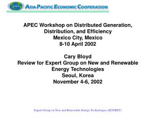 APEC Workshop on Distributed Generation, Distribution, and Efficiency