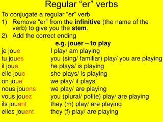 Regular “er” verbs