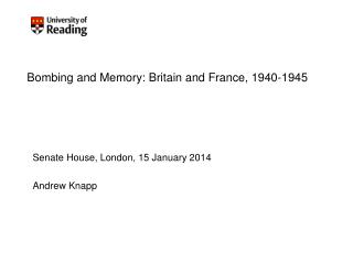 Bombing and Memory: Britain and France, 1940-1945 