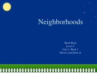 Neighborhoods