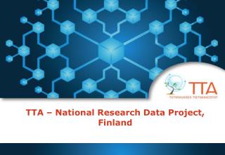 TTA – National Research Data Project, Finland