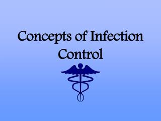 Concepts of Infection Control