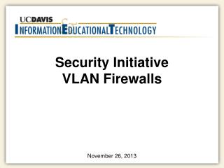 Security Initiative VLAN Firewalls