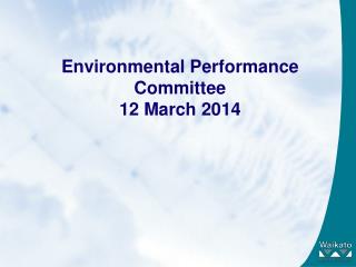 Environmental Performance Committee 12 March 2014