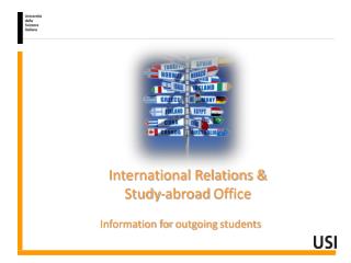 International Relations &amp; Study-abroad Office Information for outgoing students