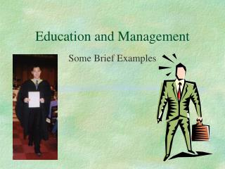 Education and Management