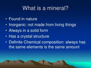 What is a mineral?