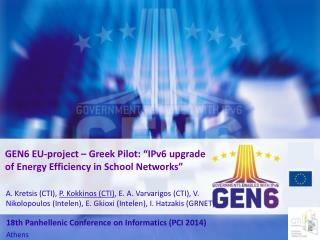 GEN6 EU-project – Greek Pilot: “IPv6 upgrade of Energy Efficiency in School Networks”