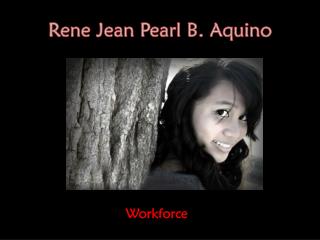 Rene Jean Pearl B. Aquino