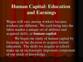 Human Capital: Education and Earnings