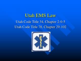 Utah EMS Law
