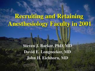 Recruiting and Retaining Anesthesiology Faculty in 2001