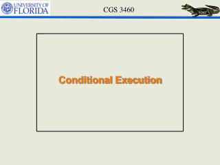 Conditional Execution
