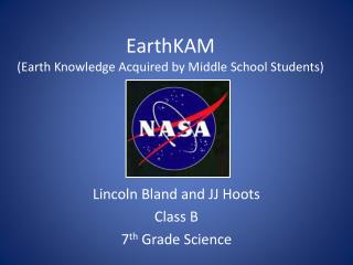 EarthKAM (Earth Knowledge Acquired by Middle School Students)