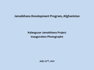 Jamatkhana Development Program, Afghanistan