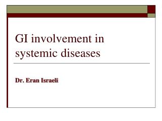 GI involvement in systemic diseases