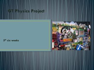 GT Physics Project