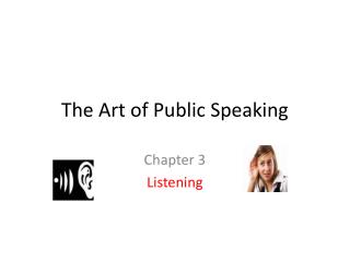 The Art of Public Speaking