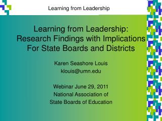 Learning from Leadership: Research Findings with Implications For State Boards and Districts