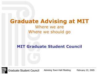 Graduate Advising at MIT Where we are Where we should go
