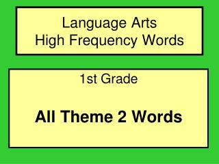 Language Arts High Frequency Words