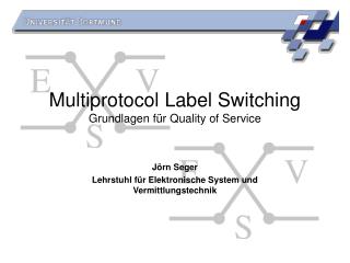 Multiprotocol Label Switching Grundlagen für Quality of Service