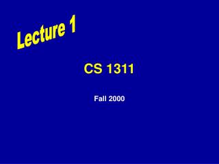 CS 1311