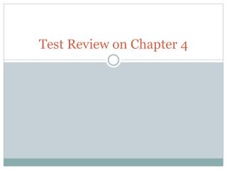 Test Review on Chapter 4
