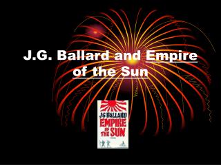 J.G. Ballard and Empire of the Sun