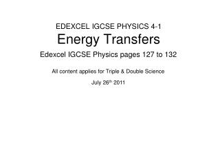 EDEXCEL IGCSE PHYSICS 4-1 Energy Transfers