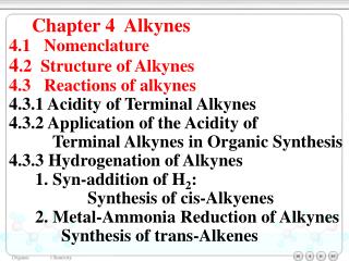 Chapter 4 Alkynes