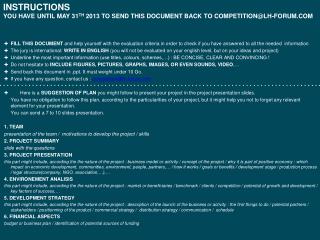INSTRUCTIONS YOU HAVE UNTIL MAY 31 TH 2013 TO SEND THIS DOCUMENT BACK TO COMPETITION@LH-FORUM.COM