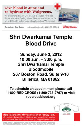 Shri Dwarkamai Temple Blood Drive Sunday, June 3, 2012 10:00 a.m. – 3:00 p.m.