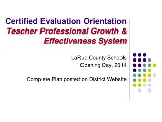 Certified Evaluation Orientation Teacher Professional Growth &amp; Effectiveness System