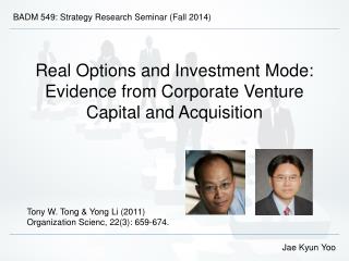 Real Options and Investment Mode: Evidence from Corporate Venture Capital and Acquisition