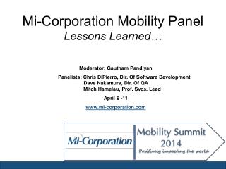 Mi -Corporation Mobility Panel Lessons Learned…
