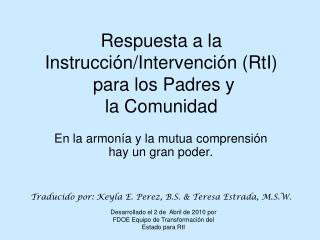 Respuesta a la Instrucción/Intervención (RtI) para los Padres y la Comunidad