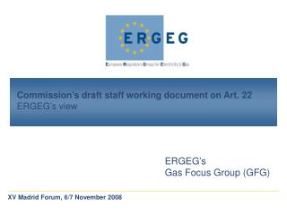 ERGEG’s draft Guidelines on Art. 22