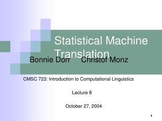 Statistical Machine Translation